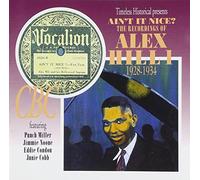 Alex Hill - Ain't It Nice: The Recordings Of Alex Hill, Vol. 1 - 1928-1934