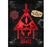 Alex Hirsch – The Book of Bill: Gravity Falls – Hardcover – Hyperion