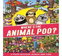 Alex Hunter Where's the Animal Poo? A Search & Find Paperback Book Alex Hunter Multicolor