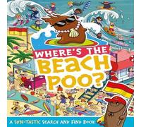 Alex Hunter Where's the Beach Poo? : A search & find book Paperback Alex Hunter Multicolor