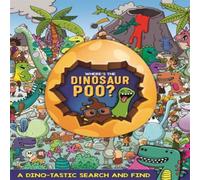 Alex Hunter Where's the Dinosaur Poo? Search & Find Paperback Book Alex Hunter Multicolor