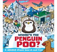 Alex Hunter Where's the Penguin Poo? Paperback Book Alex Hunter Multicolor