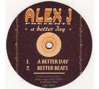 Alex J - A Better Day - Sugardish Recordings