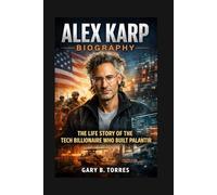 ALEX KARP BIOGRAPHY: The Life Story Of The Tech Billionaire Who Built Palantir
