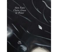 Alex Katz: Claire, Grass & Water