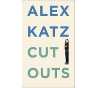 Alex Katz: Cutouts