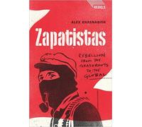 Alex Khasnabish - Zapatistas Rebellion from the Grassroots to the Gl - K555z