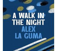 Alex La Guma A Walk in the Night Paperback Book Alex La Guma Multicolor