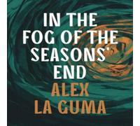 Alex La Guma In the Fog of the Seasons' End Paperback Book Alex La Guma Multicolor