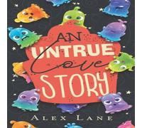 Alex Lane An Untrue Love Story Paperback Book Alex Lane Multicolor