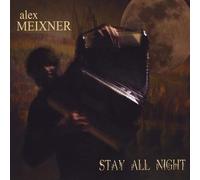 Alex Meixner - Stay All Night