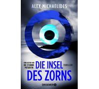 Alex Michaelide Die Insel des Zorns: Thriller Vom Bestseller-Autor (Paperback)