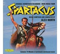 Alex North - Spartacus: Original Soundtrack Recording