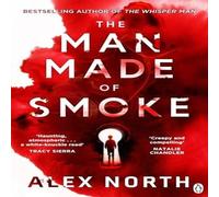Alex North The Man Made of Smoke Paperback Book Alex North Multicolor