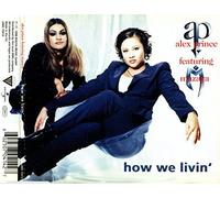 ALEX PRINCE feat. Mazaya - How We Livin'