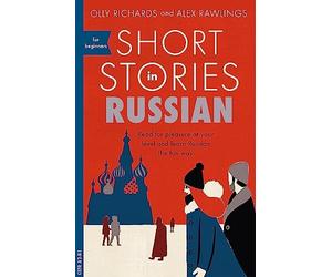 Alex Rawlings - Short Stories in Russian for Beginners Read for plea - K555z