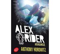 Alex Rider 6/Arkange (Livre de Poche Jeunesse)