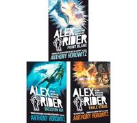 Alex Rider Mission Series (Parts 2, 3, 4): Point Blanc, Skeleton Key & Eagle Strike - Exciting Spy Adventures for Young Readers by Anthony Horowitz