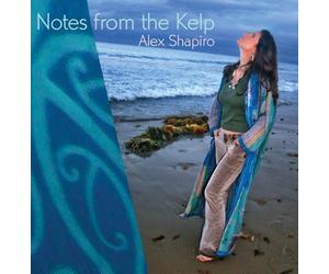 Alex Shapiro - Notes from the Kelp [New CD]