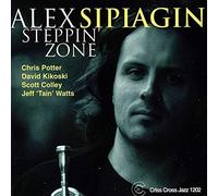 Alex Sipiagin - Steppin' Zone