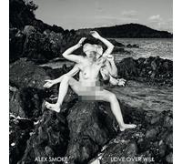 Alex Smoke - Love Over Will [VINYL]