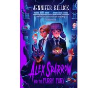 Alex Sparrow and the Furry Fury