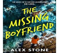 Alex Stone The Missing Boyfriend Book - Paperback Alex Stone Multicolor