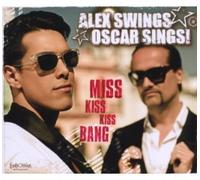 Alex Swings Oscar Sings - Miss Kiss Kiss Bang