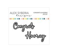 Alex Syberia Designs - Congrats and Hooray Die Set