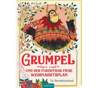 Alex T. Smith C Grumpel und der furchtbar fiese Weihnachtsplan: Ein A (Hardback)