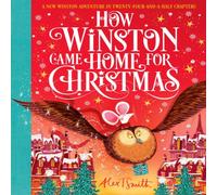 Alex T. Smith How Winston Came Home for Christmas : A Christmas Story in Alex T. Smith Multicolor