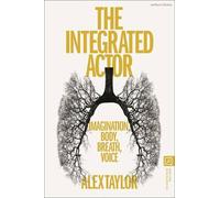 Alex Taylor Integrated Actor Paperback Book Alex Taylor Multicolor