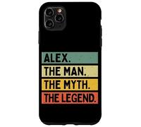 Alex The Man The Myth The Legend Funny Personalized Quote Case for iPhone 11 Pro Max