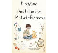 Alex und Soki - Das Erbe des Rätsel-Barons: 1