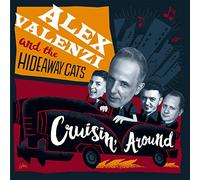 Alex Valenzi And The Hideaway Cats - Cruisin' Around