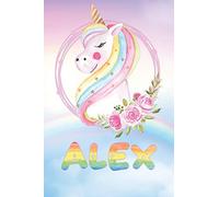 Alex: Want To Give Alex A Unique Memory & Emotional Moment? Show Alex You Care With This Personal Custom Named Gift With Alex's Very Own Unicorn ... Be A Useful Planner Calendar Notebook Journal