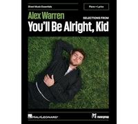Alex Warren-Selections from You'll Be Alright, Kid. Vocal And Piano.: Sheet Music Essentials