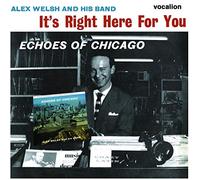 Alex Welsh & His Band - Alex Welsh & His Band - It's Right Here For You / Echoes Of