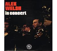 Alex Welsh - In Concert