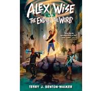 Alex Wise vs. the End of the World