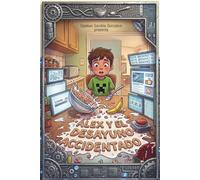 Álex y el desayuno accidentado (Las aventuras de Álex)