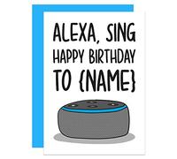 Alexa Birthday Card, Sing Happy Birthday, Funny Personalised Card, Tech Birthday Card, Card for Friend, Card for Her, Card for Him, Gift for Nerd
