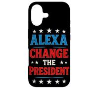 Alexa Change The President Shirt We want a better president Case for iPhone 17