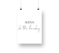 Alexa, Do The Laundry - Calligraphy Poster: Trendy Art, Unique Home Decor, Cool Laundry Room Print, Funny Quote Poster, Utility Room Art