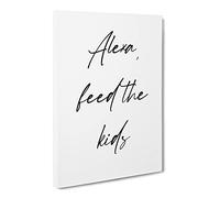Alexa Feed The Kids Typography Quote Canvas Wall Art Print Ready to Hang, Framed Picture for Living Room Bedroom Home Office Décor, 20x14 Inch (50x35 cm)