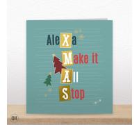 Alexa Make It All Stop - Foiled Christmas Card