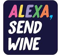 Alexa, Send Wine - Funny Rude Coaster - Small Gift Ideas - Perfect Housewarming Ideas - Dean Morris Cards