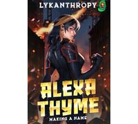 Alexa Thyme: Making A Name