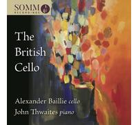 Alexander Baillie The British Cello (CD) Album