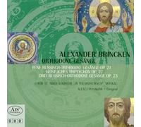 Alexander Brincken: Russian Orthodox Chants op.21 & 23/Triptychon op. 22